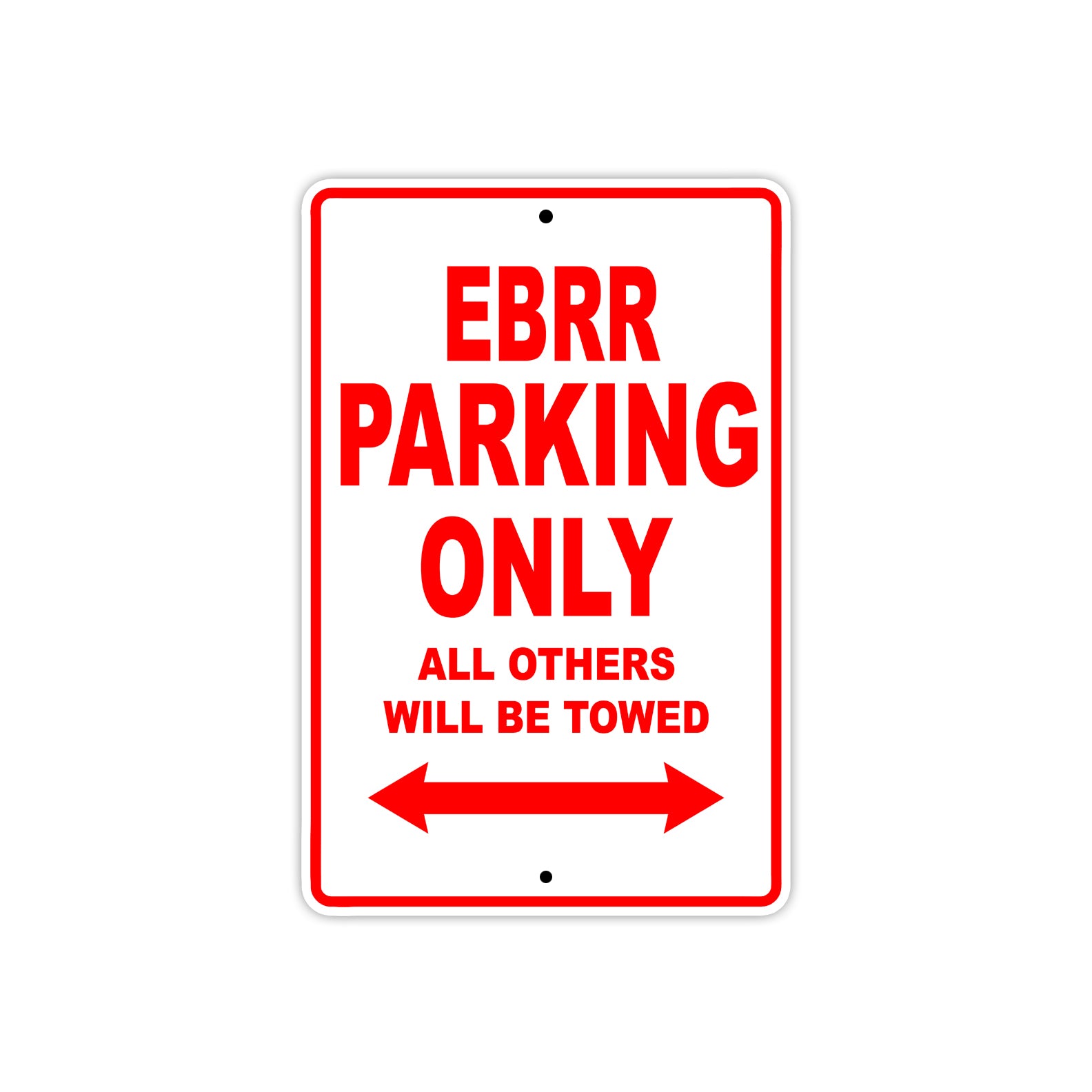 Buell EBRR Parking Only All Others Will Be Towed Aluminum Decor Garage Sign