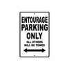 Bushtec Entourage Parking Only All Others Will Be Towed Aluminum Decor Garage Sign
