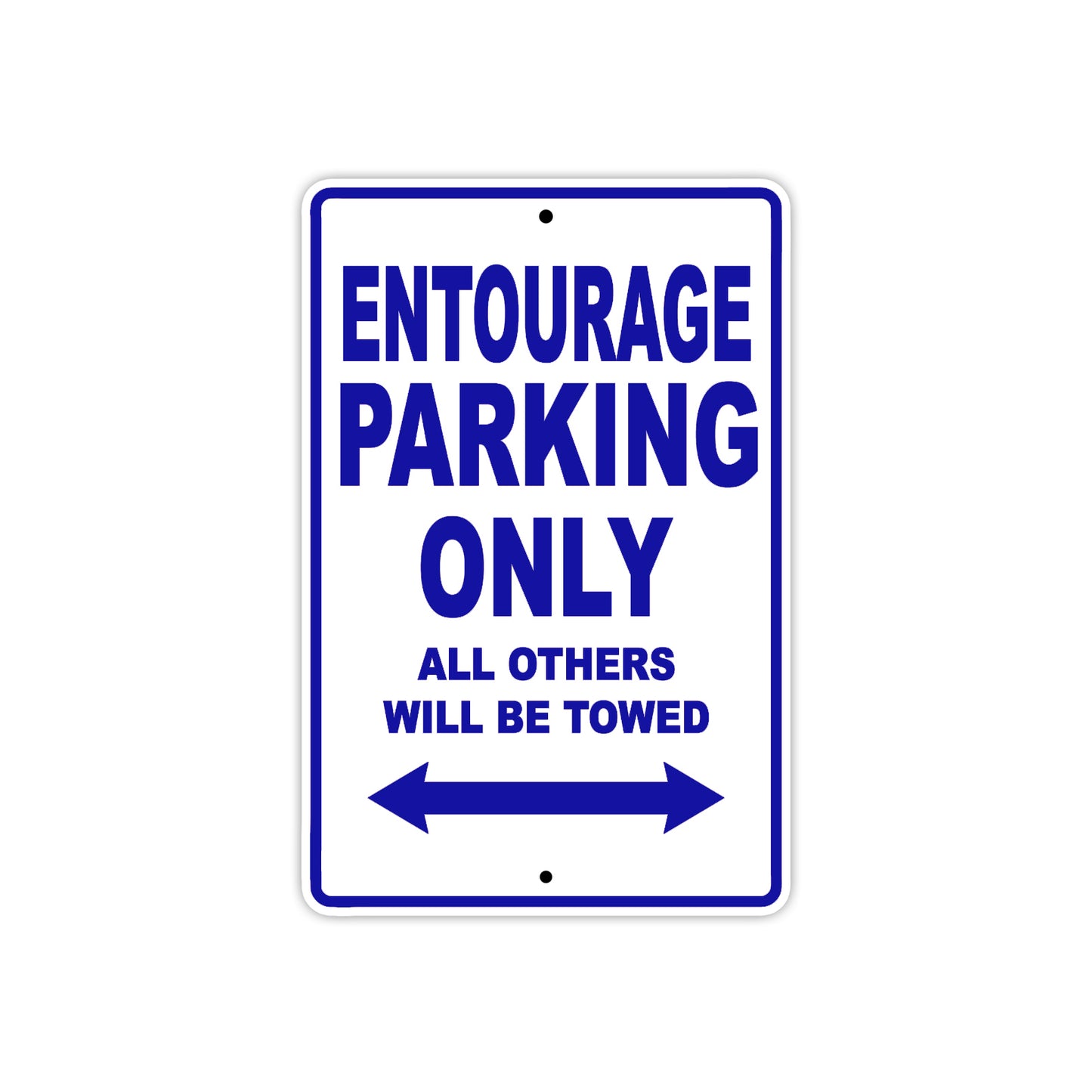 Bushtec Entourage Parking Only All Others Will Be Towed Aluminum Decor Garage Sign