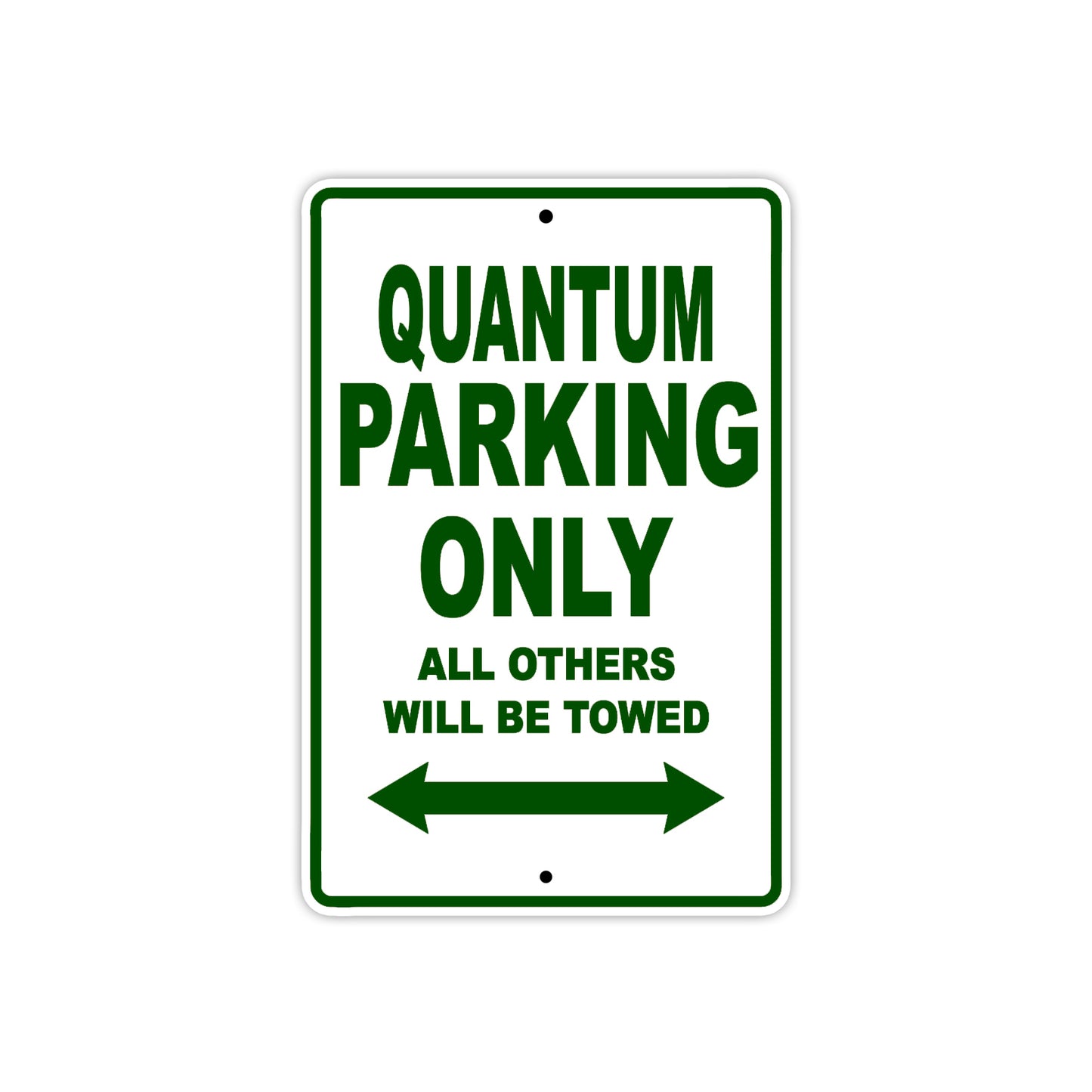 Bushtec Quantum Parking Only All Others Will Be Towed Aluminum Decor Garage Sign