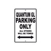 Bushtec Quantum GL Parking Only All Others Will Be Towed Aluminum Decor Garage Sign