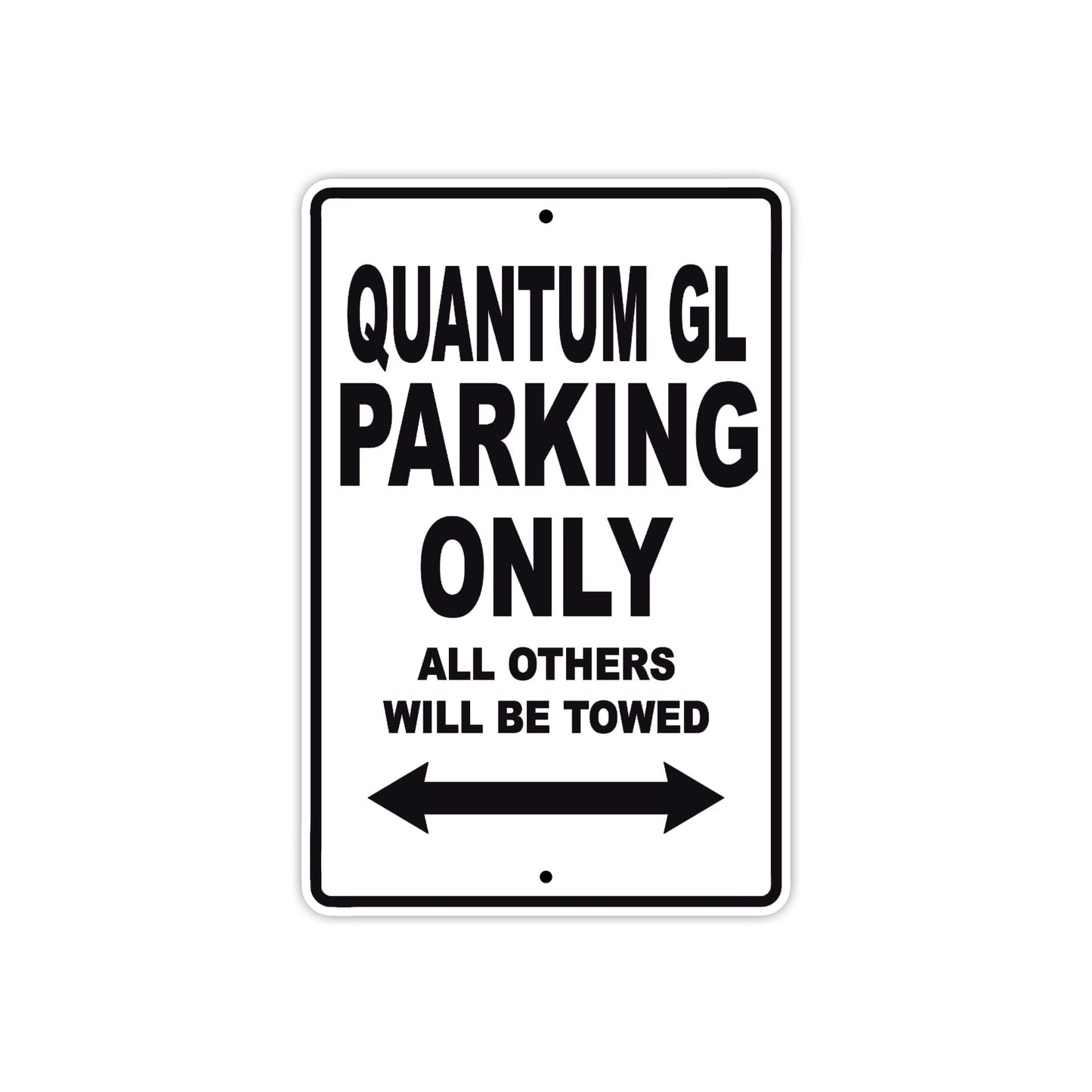 Bushtec Quantum GL Parking Only All Others Will Be Towed Aluminum Decor Garage Sign