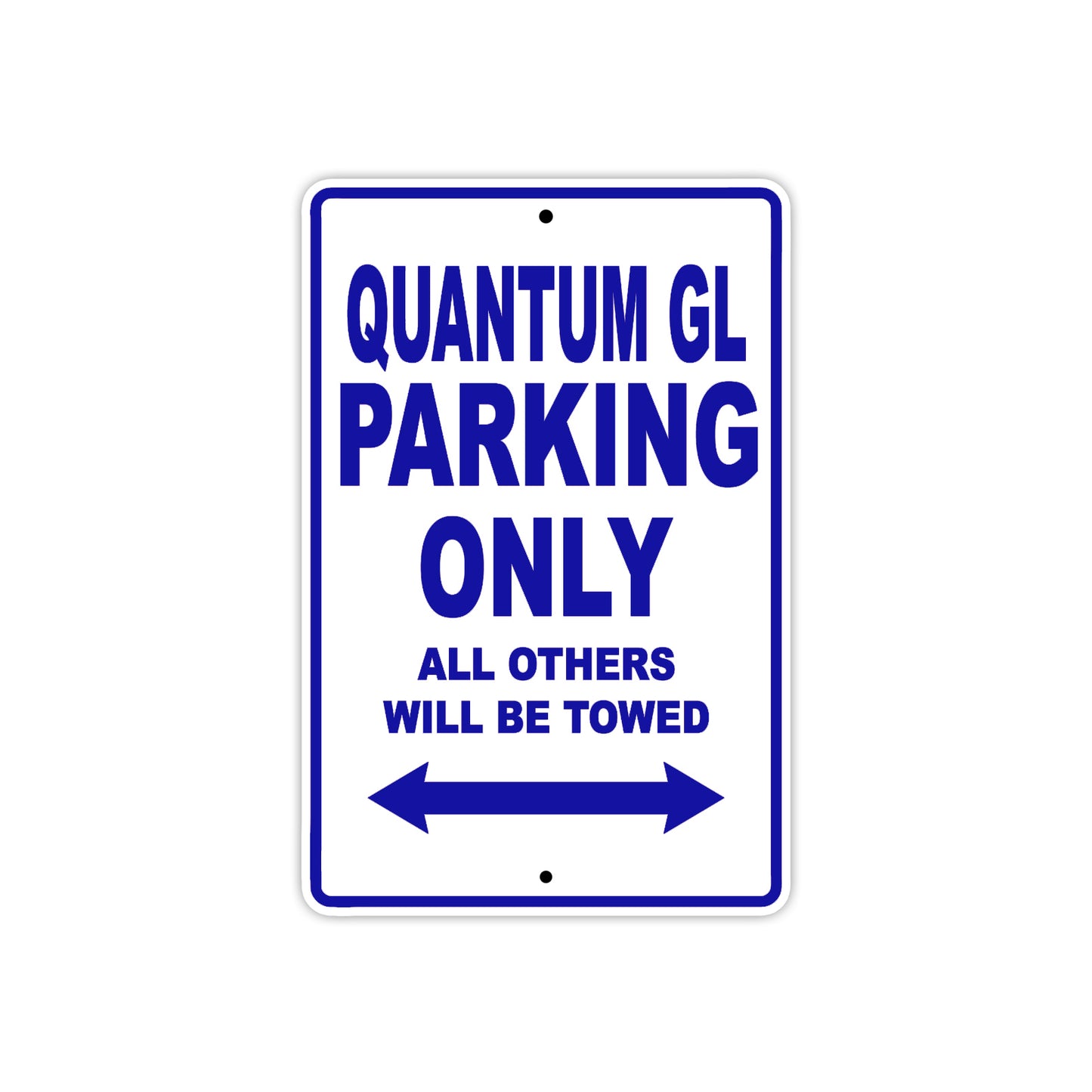 Bushtec Quantum GL Parking Only All Others Will Be Towed Aluminum Decor Garage Sign