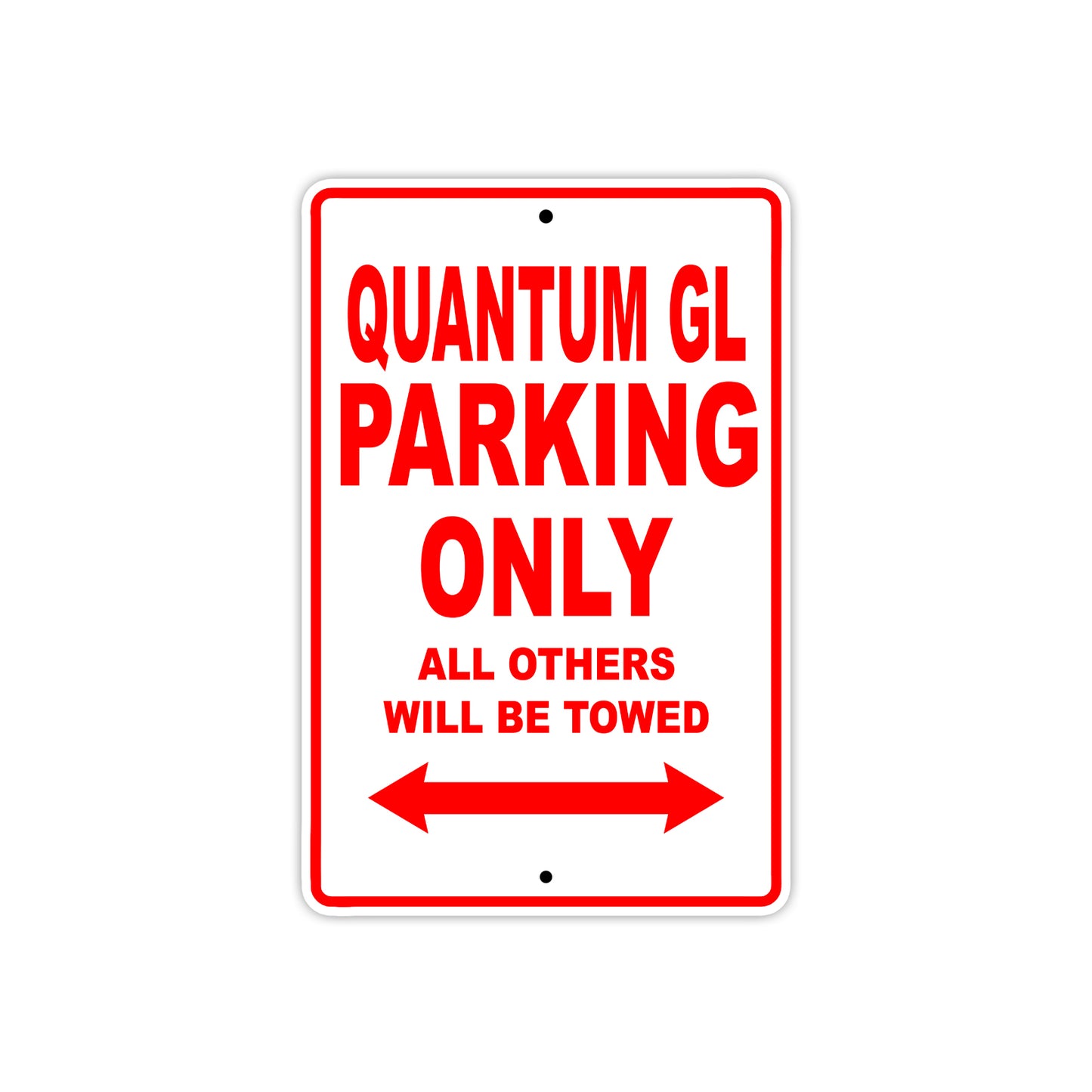 Bushtec Quantum GL Parking Only All Others Will Be Towed Aluminum Decor Garage Sign