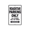 Bushtec Road Star Parking Only All Others Will Be Towed Aluminum Decor Garage Sign