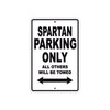 Bushtec Spartan Parking Only All Others Will Be Towed Aluminum Decor Garage Sign