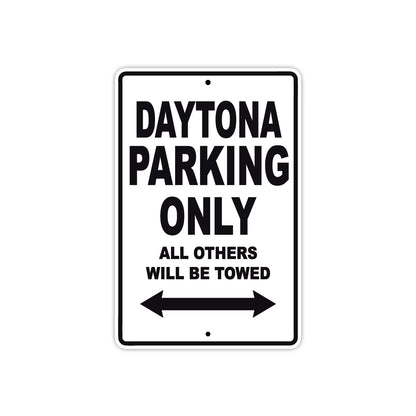 California Daytona Parking Only All Others Will Be Towed Aluminum Decor Garage Sign