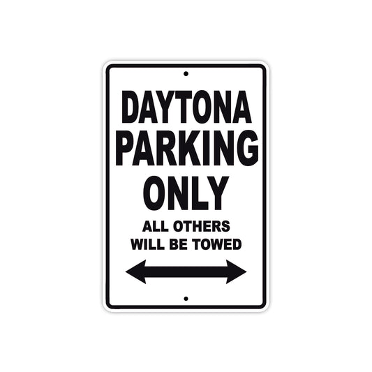 California Daytona Parking Only All Others Will Be Towed Aluminum Decor Garage Sign