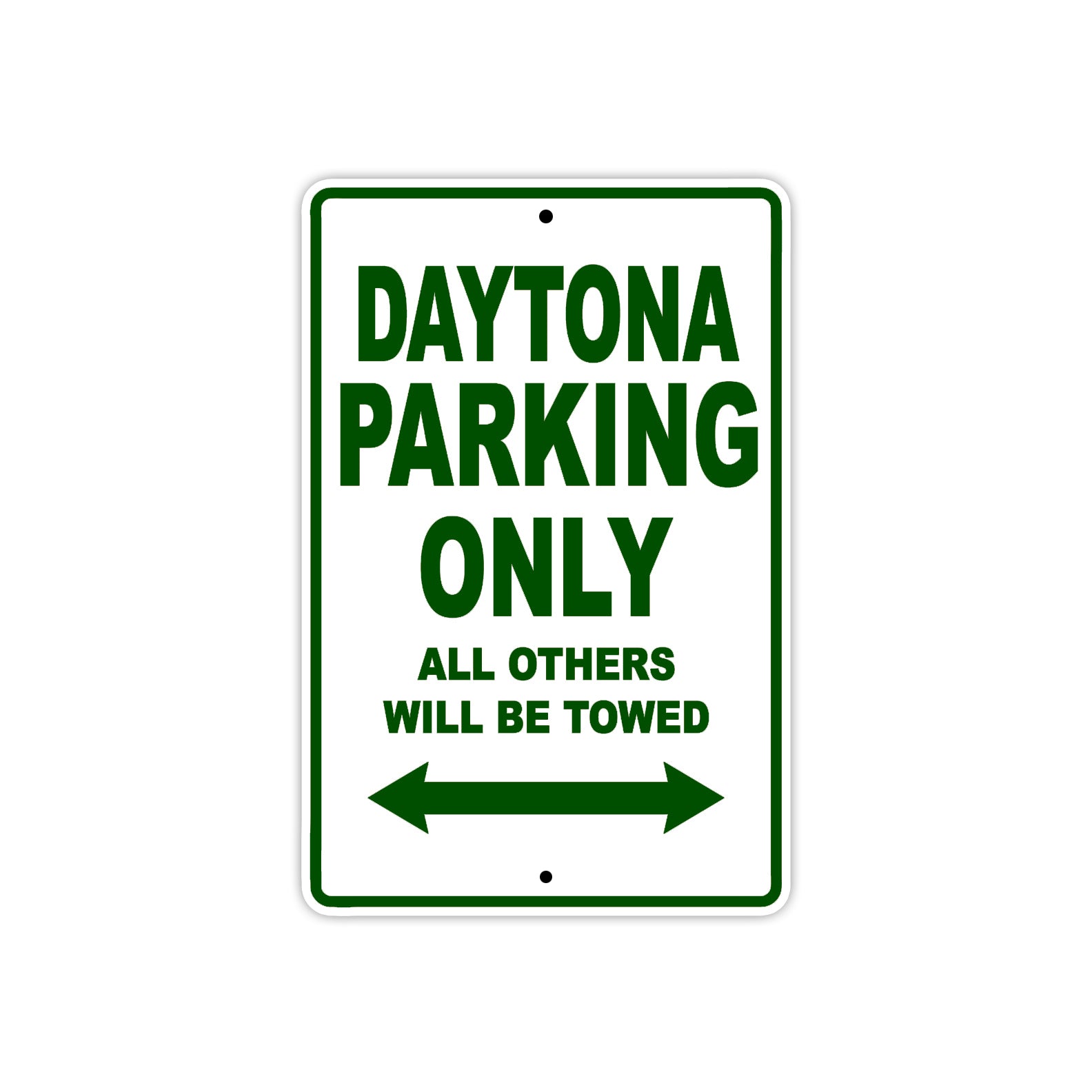California Daytona Parking Only All Others Will Be Towed Aluminum Decor Garage Sign