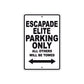 California Escapade Elite Parking Only All Others Will Be Towed Aluminum Decor Garage Sign