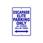 California Escapade Elite Parking Only All Others Will Be Towed Aluminum Decor Garage Sign