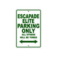 California Escapade Elite Parking Only All Others Will Be Towed Aluminum Decor Garage Sign