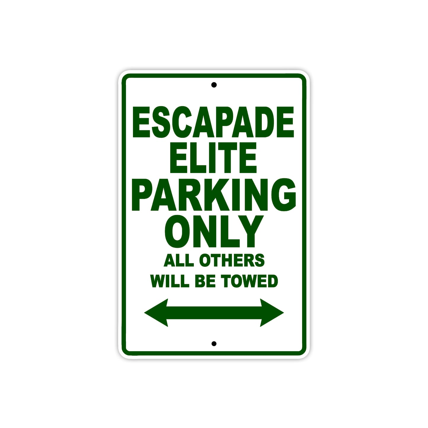 California Escapade Elite Parking Only All Others Will Be Towed Aluminum Decor Garage Sign