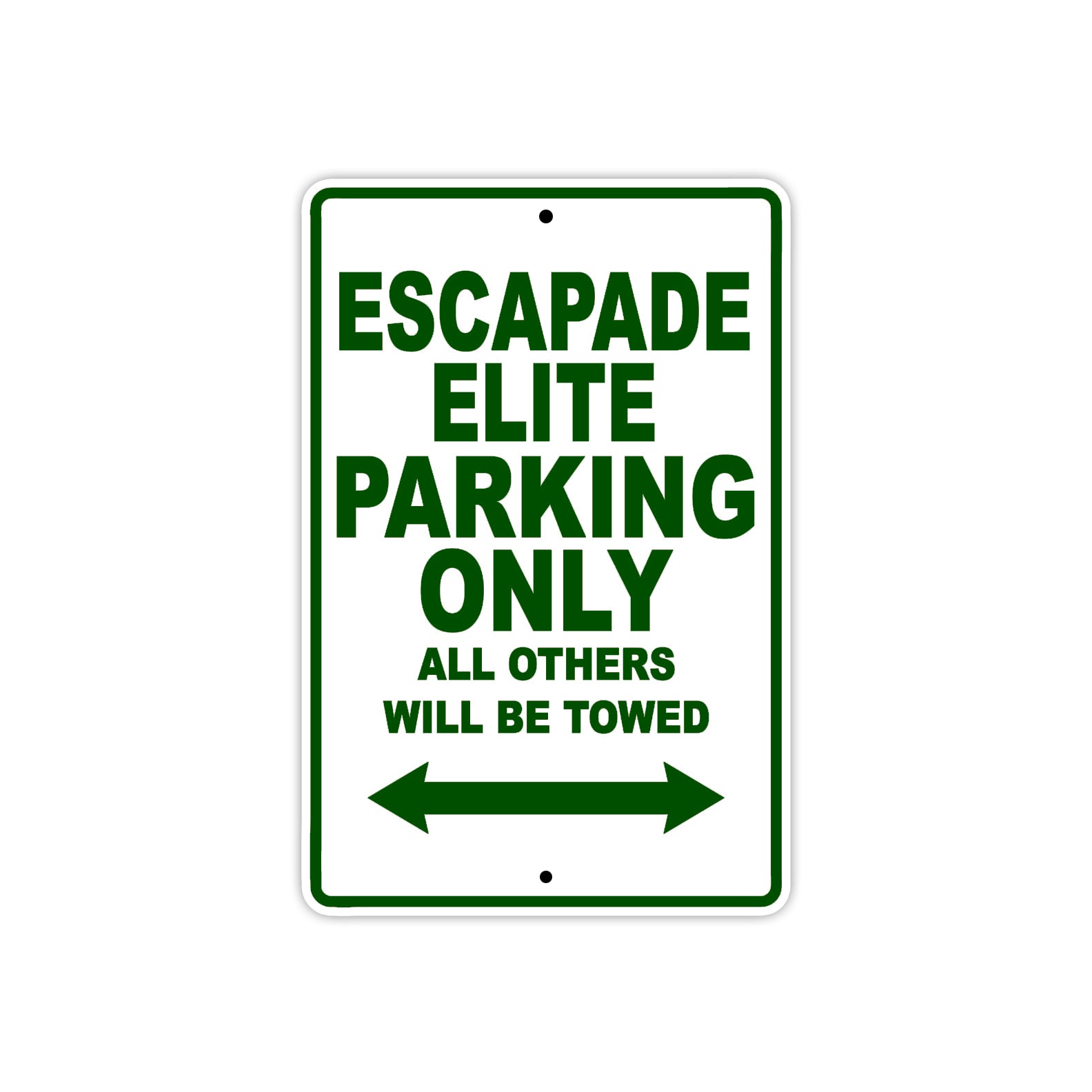 California Escapade Elite Parking Only All Others Will Be Towed Aluminum Decor Garage Sign