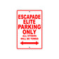 California Escapade Elite Parking Only All Others Will Be Towed Aluminum Decor Garage Sign