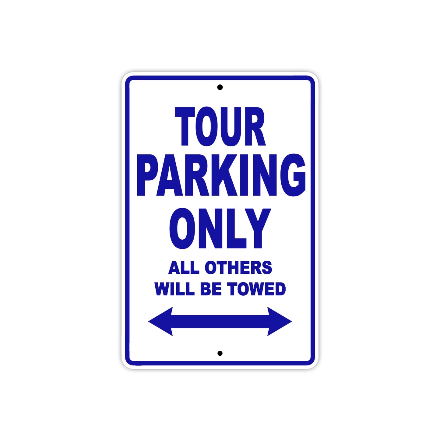 California Tour Parking Only All Others Will Be Towed Aluminum Decor Garage Sign