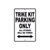 California Trike Kit Parking Only All Others Will Be Towed Aluminum Decor Garage Sign
