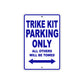 California Trike Kit Parking Only All Others Will Be Towed Aluminum Decor Garage Sign