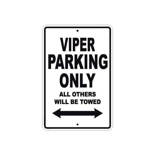 California Viper Parking Only All Others Will Be Towed Aluminum Decor Garage Sign