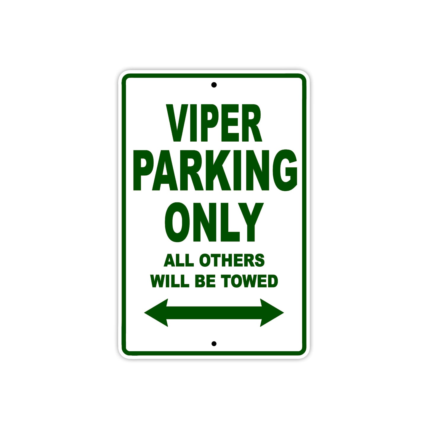 California Viper Parking Only All Others Will Be Towed Aluminum Decor Garage Sign