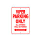 California Viper Parking Only All Others Will Be Towed Aluminum Decor Garage Sign