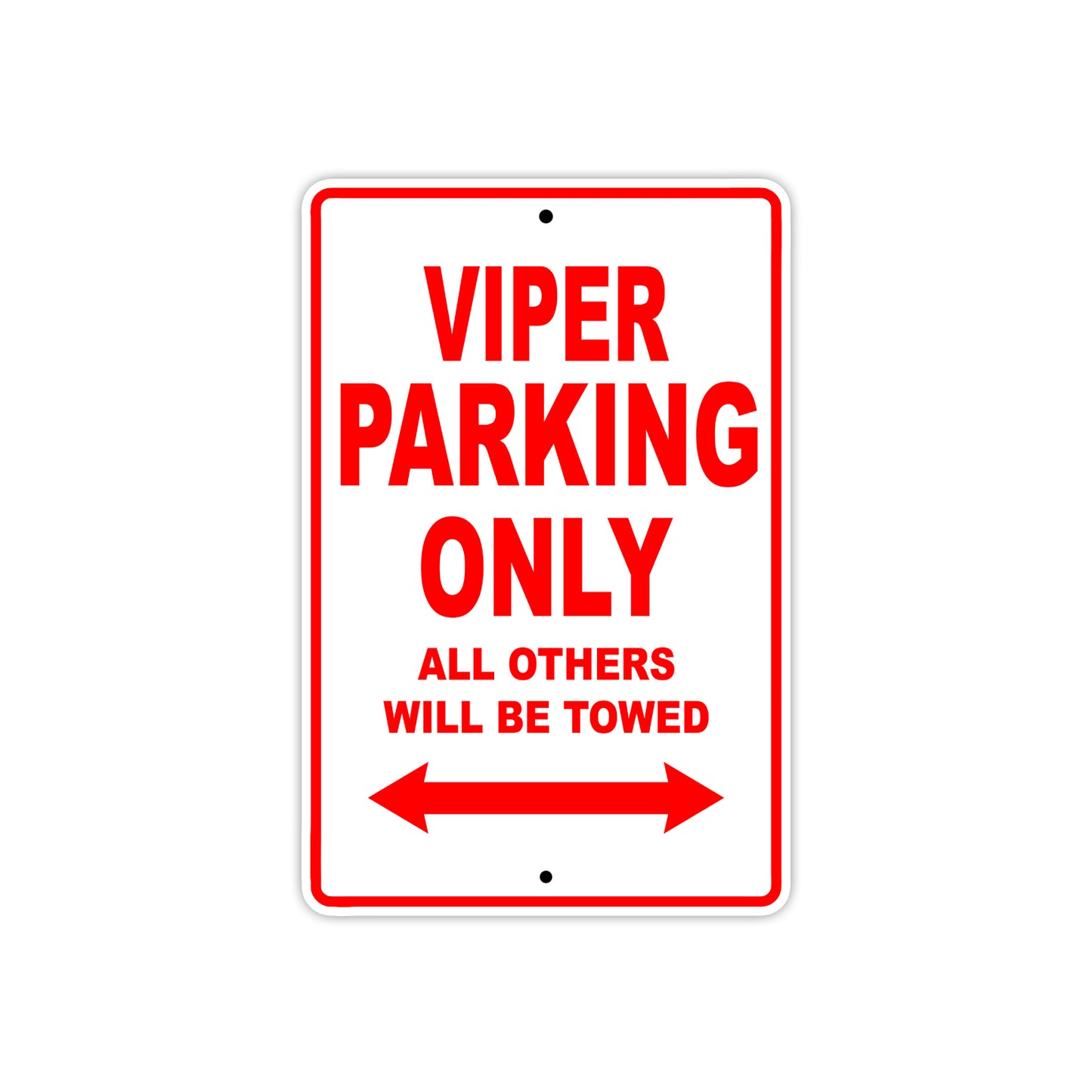 California Viper Parking Only All Others Will Be Towed Aluminum Decor Garage Sign