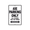 CAN-AM ASE Parking Only All Others Will Be Towed Aluminum Decor Garage Sign