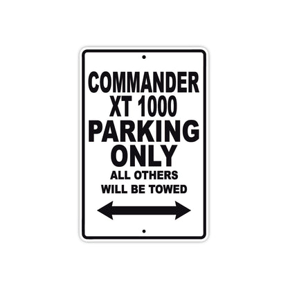 CAN-AM Commander XT 1000 Parking Only All Others Will Be Towed Aluminum Decor Garage Sign