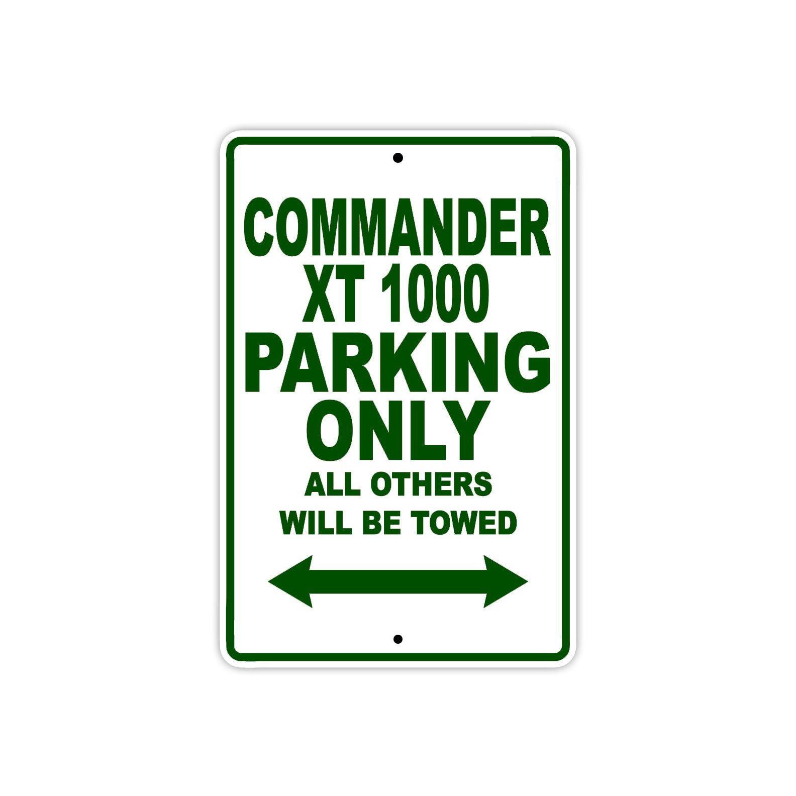 CAN-AM Commander XT 1000 Parking Only All Others Will Be Towed Aluminum Decor Garage Sign