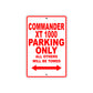 CAN-AM Commander XT 1000 Parking Only All Others Will Be Towed Aluminum Decor Garage Sign