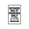 CAN-AM Defender Max XT Parking Only All Others Will Be Towed Aluminum Decor Garage Sign
