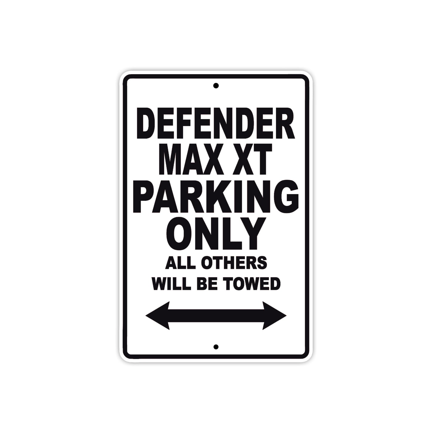 CAN-AM Defender Max XT Parking Only All Others Will Be Towed Aluminum Decor Garage Sign
