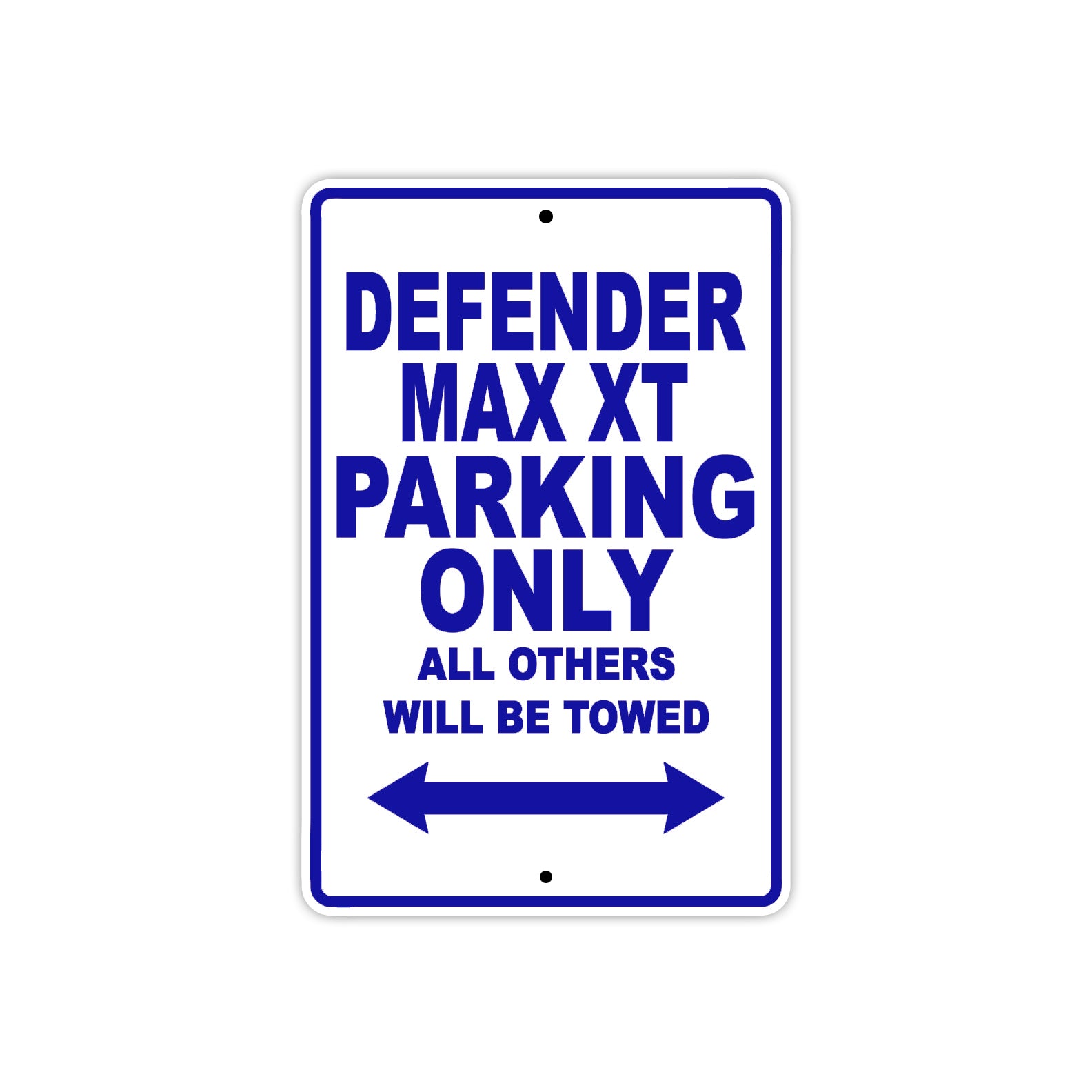 CAN-AM Defender Max XT Parking Only All Others Will Be Towed Aluminum Decor Garage Sign