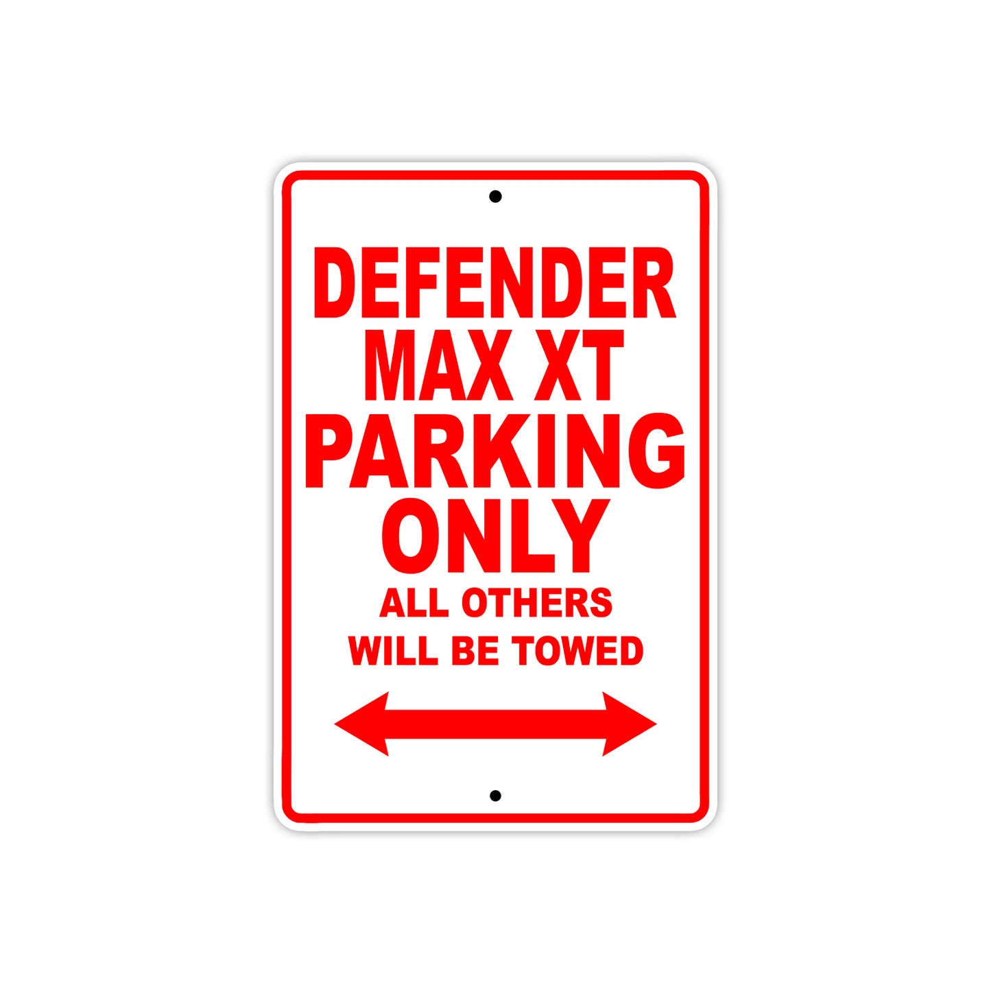 CAN-AM Defender Max XT Parking Only All Others Will Be Towed Aluminum Decor Garage Sign