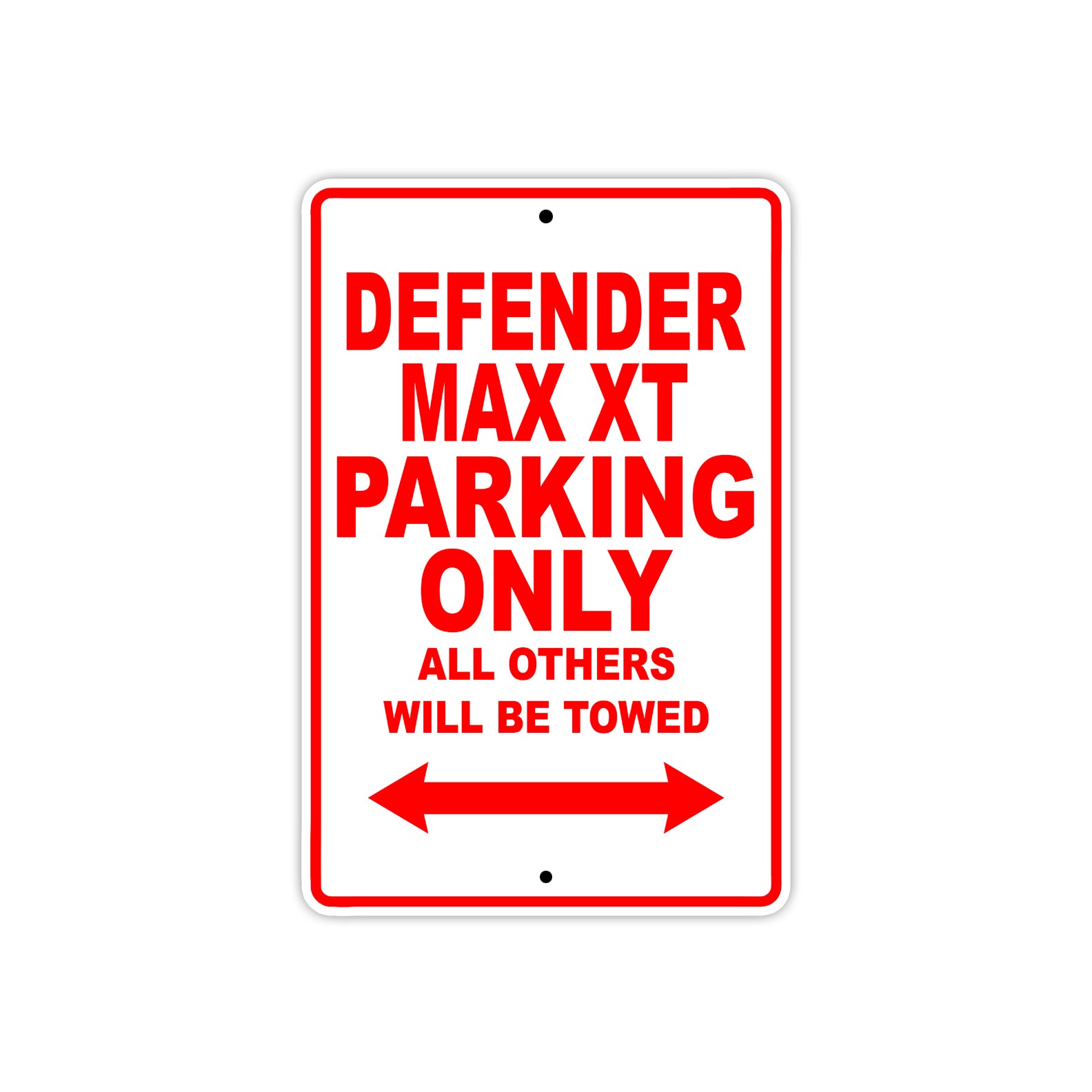 CAN-AM Defender Max XT Parking Only All Others Will Be Towed Aluminum Decor Garage Sign