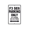 CAN-AM F3 SE6 Parking Only All Others Will Be Towed Aluminum Decor Garage Sign