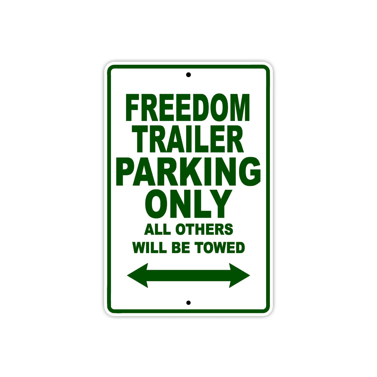 CAN-AM Freedom Trailer Parking Only All Others Will Be Towed Aluminum Decor Garage Sign