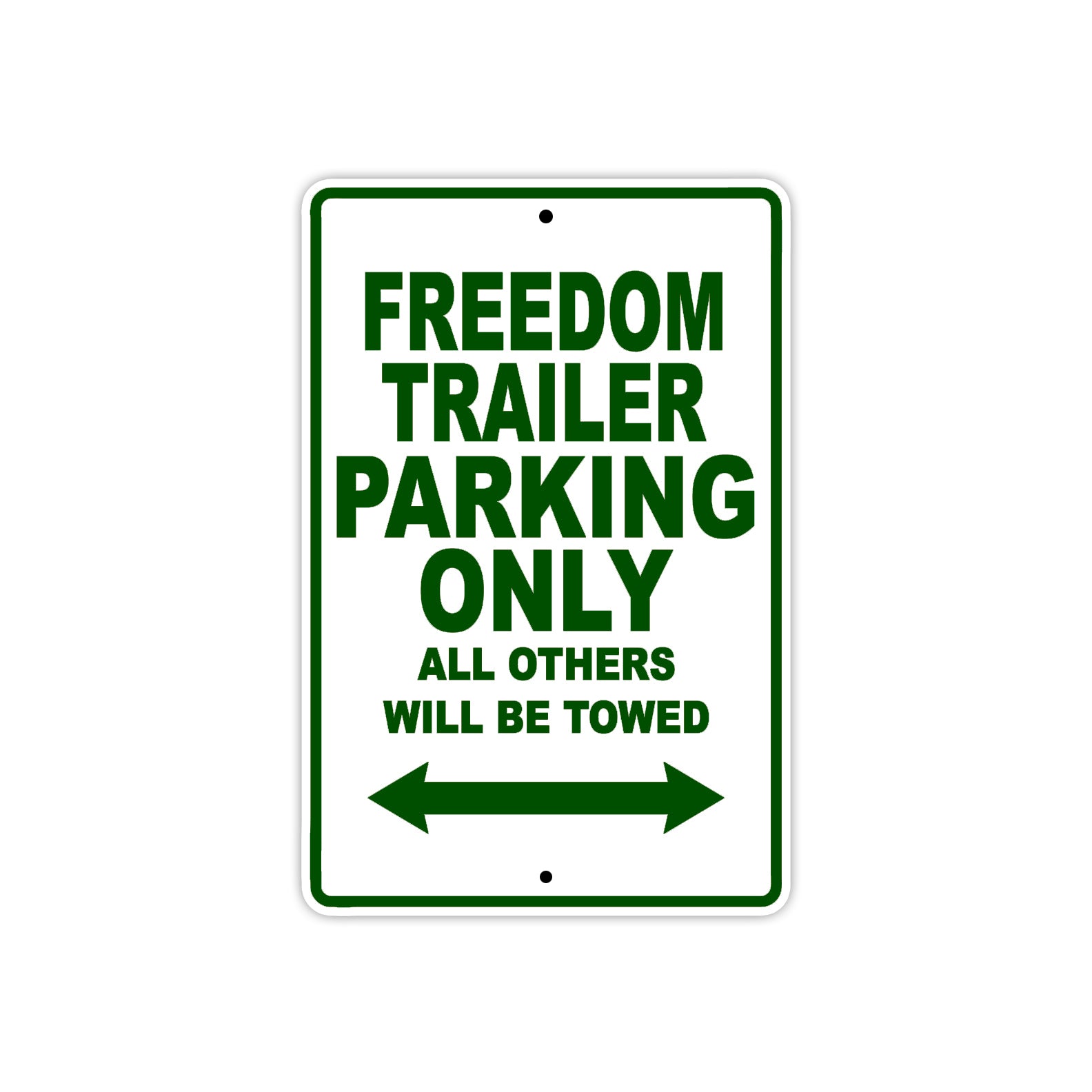 CAN-AM Freedom Trailer Parking Only All Others Will Be Towed Aluminum Decor Garage Sign