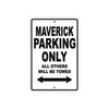 CAN-AM Maverick Parking Only All Others Will Be Towed Aluminum Decor Garage Sign
