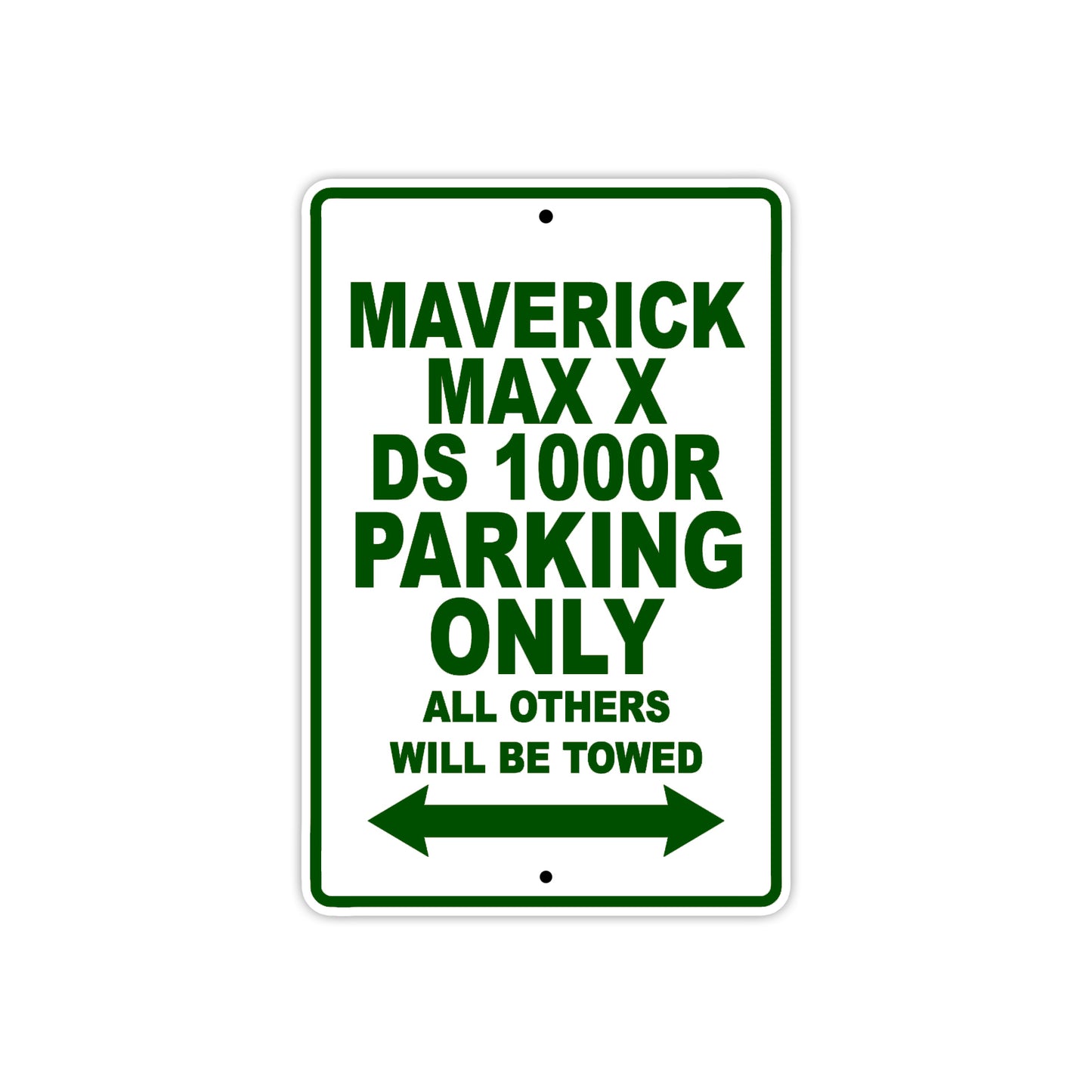 CAN-AM Maverick Max X DS 1000 R Parking Only All Others Will Be Towed Aluminum Decor Garage Sign
