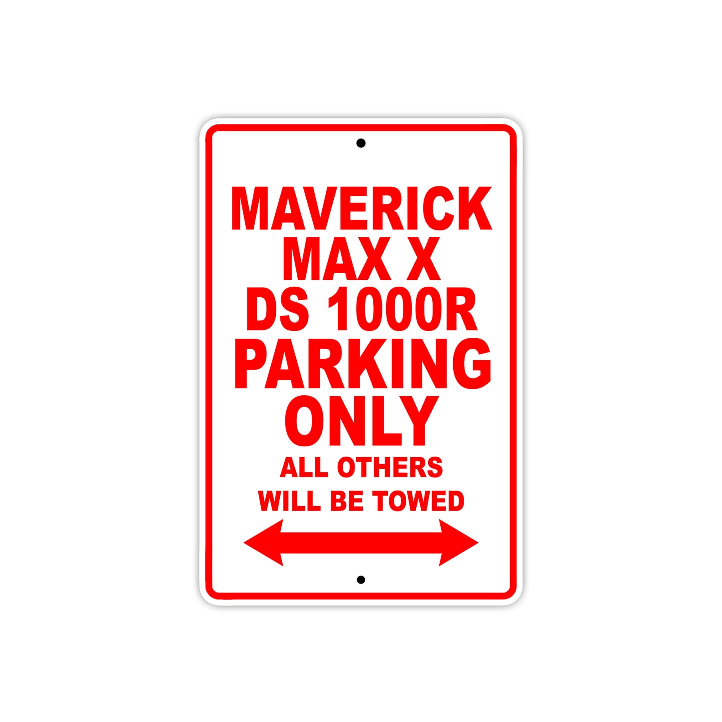 CAN-AM Maverick Max X DS 1000 R Parking Only All Others Will Be Towed Aluminum Decor Garage Sign