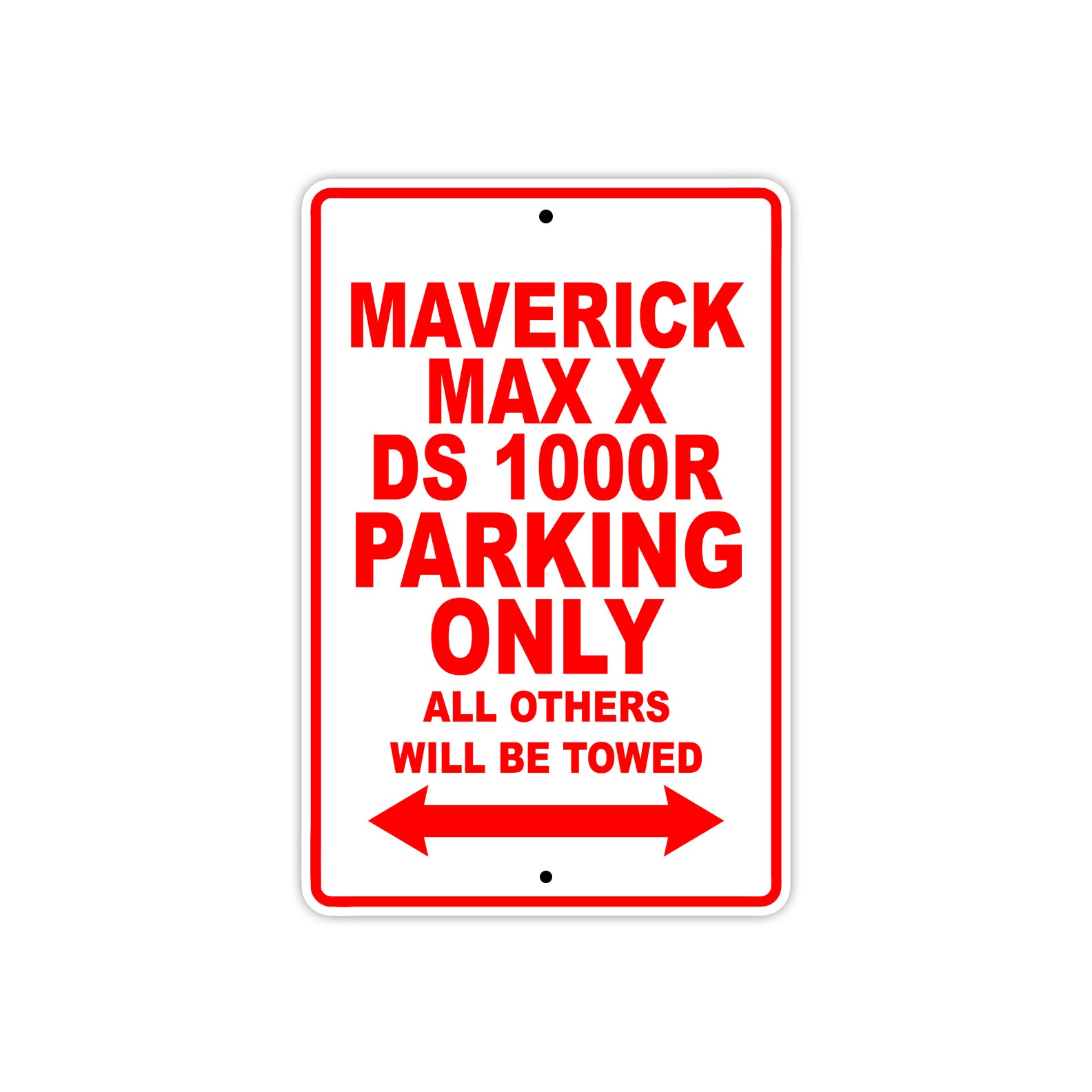 CAN-AM Maverick Max X DS 1000 R Parking Only All Others Will Be Towed Aluminum Decor Garage Sign