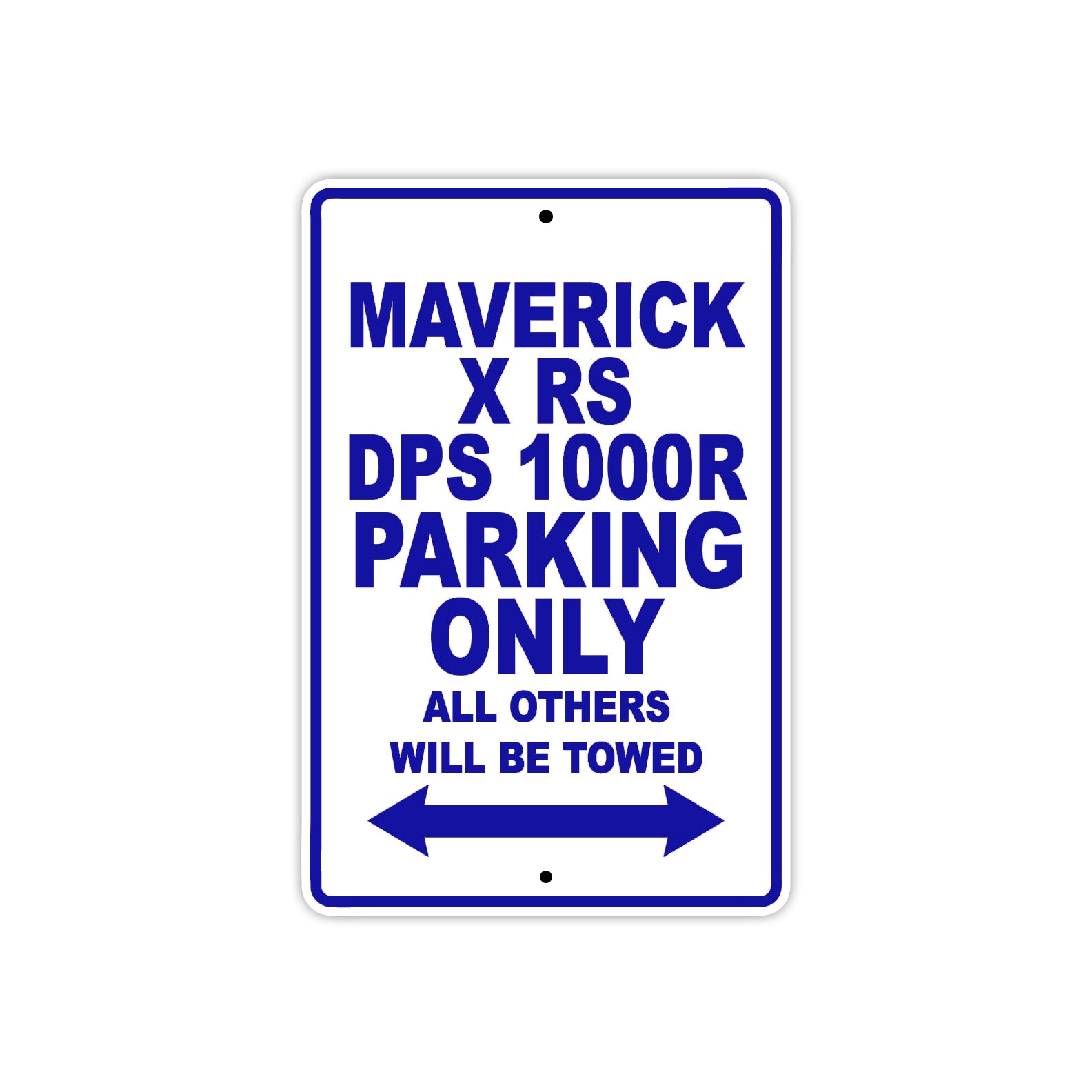 CAN-AM Maverick X RS DPS 1000 R Parking Only All Others Will Be Towed Aluminum Decor Garage Sign