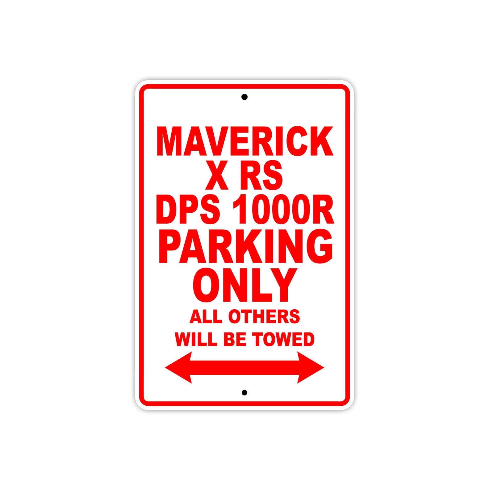 CAN-AM Maverick X RS DPS 1000 R Parking Only All Others Will Be Towed Aluminum Decor Garage Sign