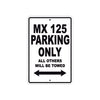 CAN-AM MX 125 Parking Only All Others Will Be Towed Aluminum Decor Garage Sign