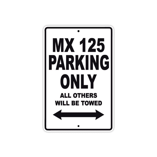 CAN-AM MX 125 Parking Only All Others Will Be Towed Aluminum Decor Garage Sign