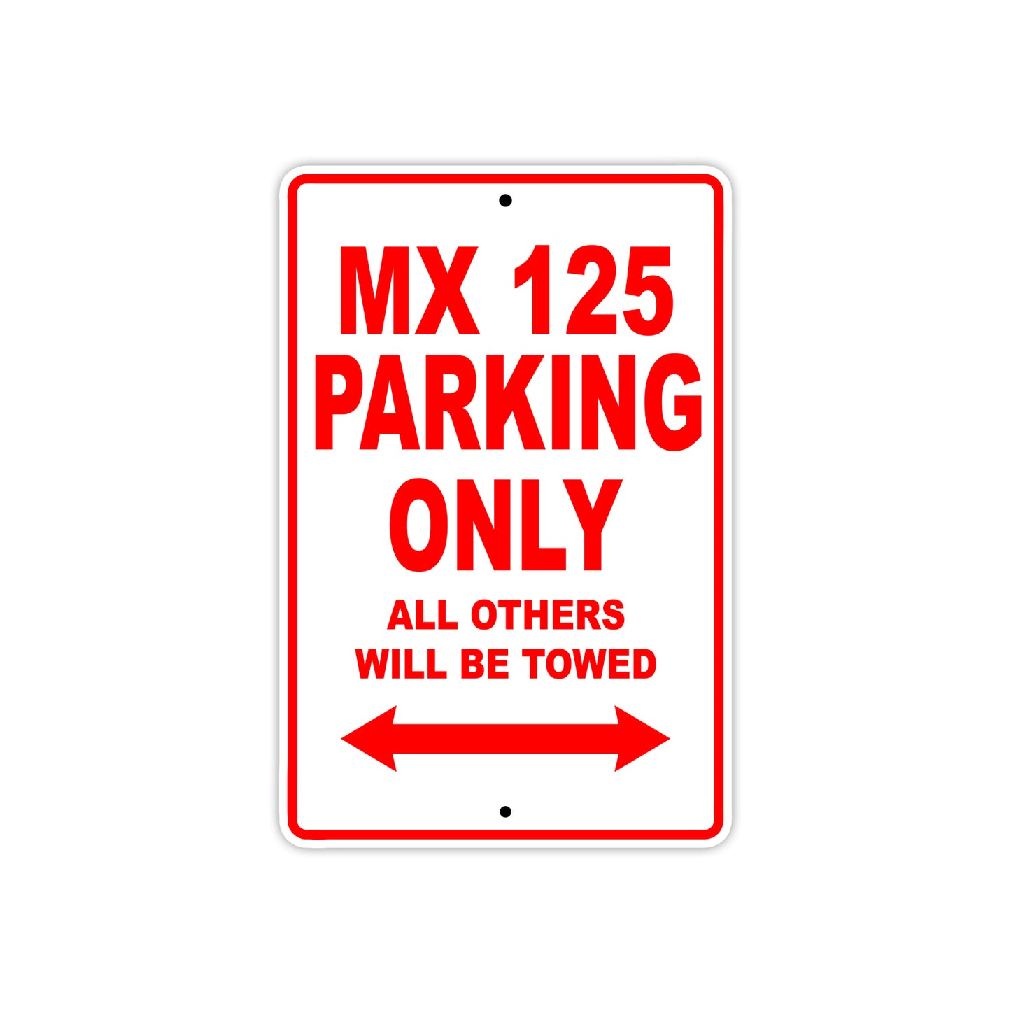CAN-AM MX 125 Parking Only All Others Will Be Towed Aluminum Decor Garage Sign