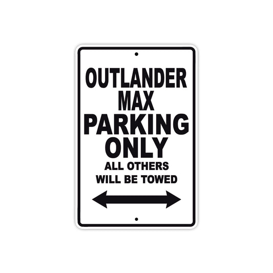 CAN-AM Outlander Max Parking Only All Others Will Be Towed Aluminum Decor Garage Sign