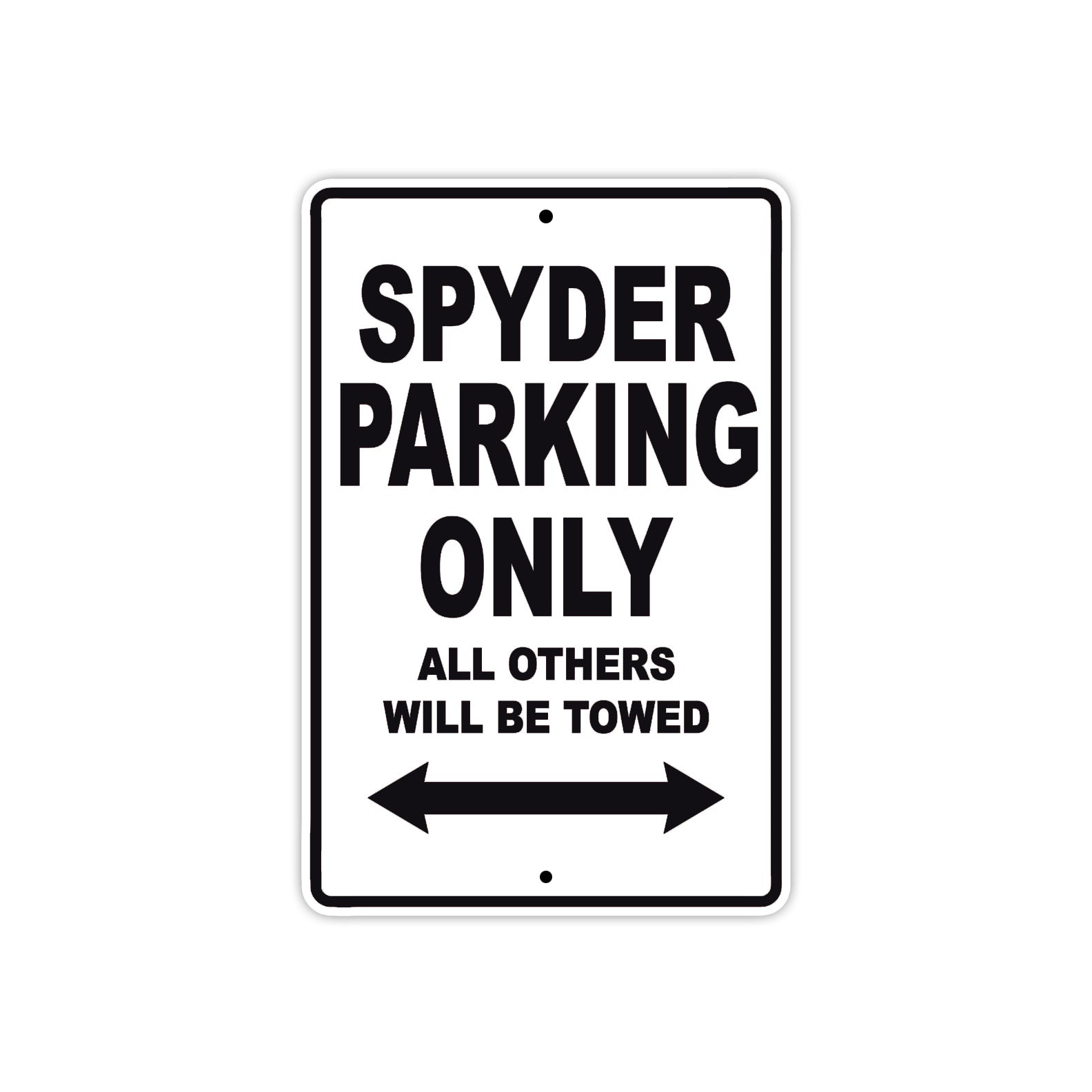 CAN-AM CAN-AM Spyder Parking Only All Others Will Be Towed Aluminum Decor Garage Sign