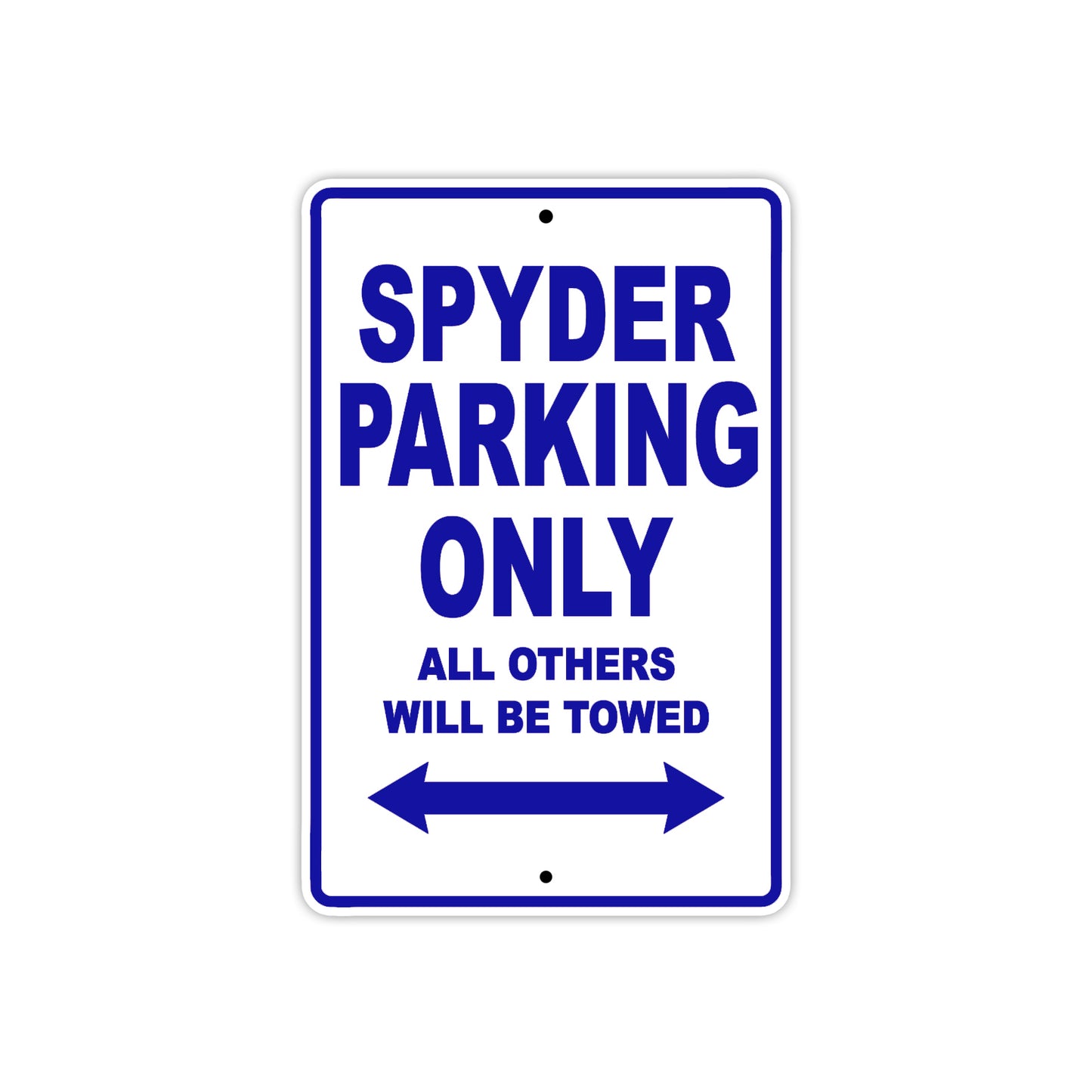 CAN-AM CAN-AM Spyder Parking Only All Others Will Be Towed Aluminum Decor Garage Sign